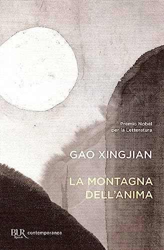 La montagna dell'anima (BUR I grandi romanzi) von Rizzoli - RCS Libri